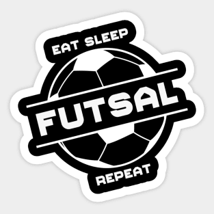 Eat Sleep Futsal Repeat Sticker